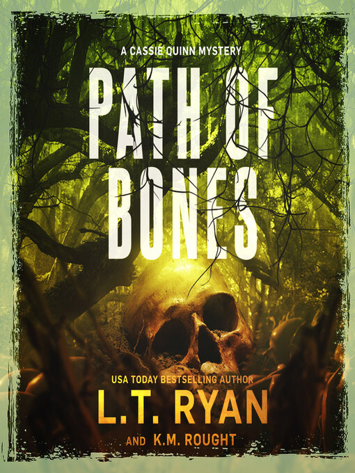 Title details for Path of Bones by L. T. Ryan - Available